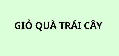 Giỏ Qùa Trái Cây